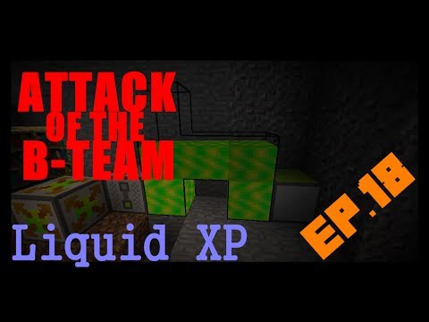 Let's Play Attack of the B-Team EP.18 (Liquid XP)