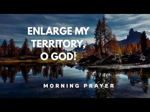 Mächtiges Jabez-Gebet | Erweitere mein Gebiet, o Gott!