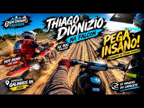 THIAGO DIONIZIO NA FALCON! 🏍️🔥 | UM PEGA INSANO COM PEPE BROWN — GALINHOS RN
