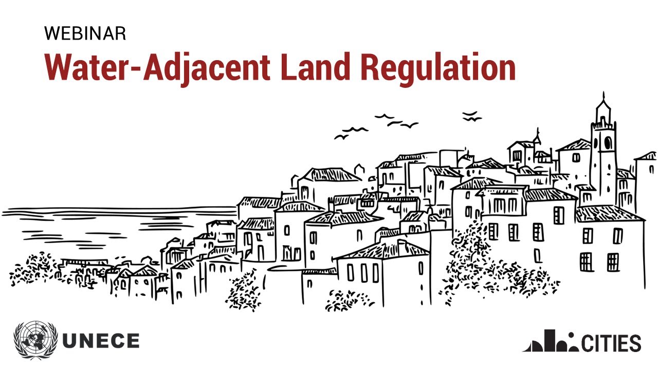 UNECE webinar: Water-adjacent land regulation