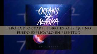 Oceans Ate Alaska | Downsides [Sub Español/Lyrics]