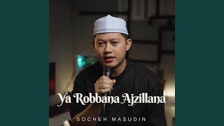 Download lagu Ya Robbana Ajzillana mp3