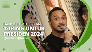 Tanggapan Giring Ganesha soal Viralnya Baliho Besar Tulisan 'Giring Untuk Presiden 2024'