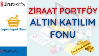 ALTIN FONU MU ALTIN HESABI MI FİZİKİ ALTIN MI ? TCA ZİRAAT PORTFÖY ALT