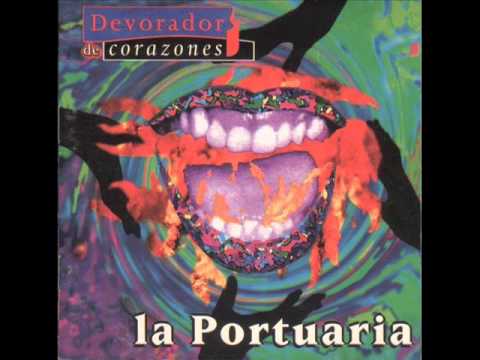 La Portuaria - Nada es igual