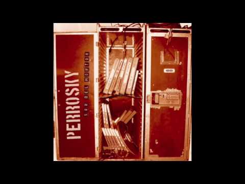 Perrosky - Son del montón (Álbum completo)