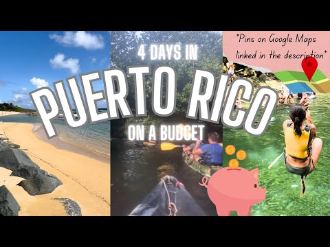 ULTIMATE 4 DAY BUDGET GUIDE TO PUERTO RICO - EL YUNQUE, BIOLUMINESCENT KAYAKING, AND BEACHES