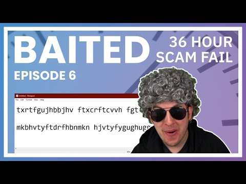 Four Scammers Wasted 36 Hours On Me - Baited Ep. 6