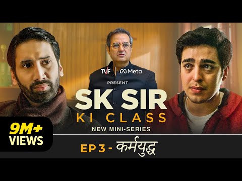 SK Sir Ki Class | EP3 - Finale - Karmyuddh | Watch in Hindi, Tamil or Telugu | The Viral Fever