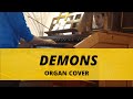 Imagine Dragons - Demons Organ Cover 