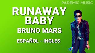 Bruno Mars - Runaway baby (Letra Español - Ingles)