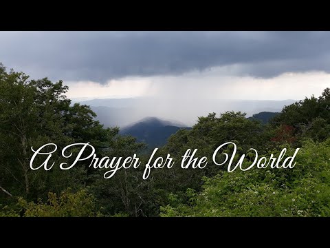 A Prayer For The World