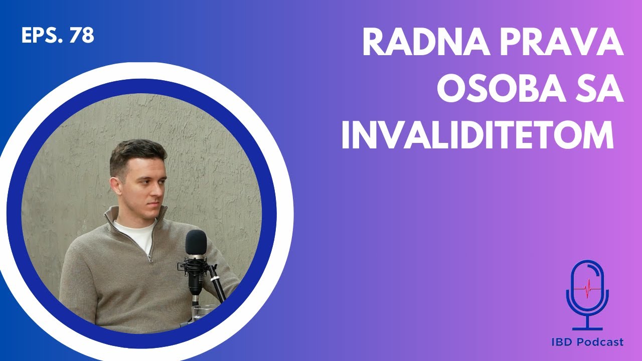 Radna prava osoba sa invaliditetom | IBD podcast EP078, Stetoskop