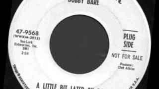 Bobby Bare -- A Little Bit Later On Down The Line