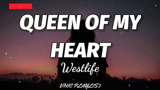 Queen Of My Heart Original lyrics ~Westlife.#trending #westlife #queen #youtube