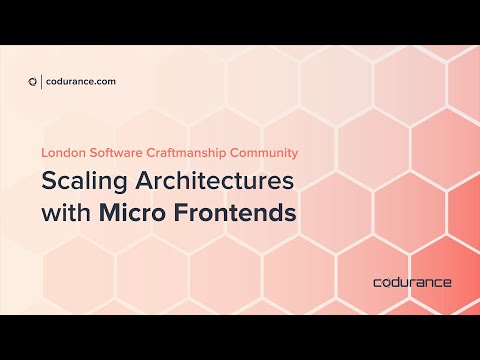 Scaling Architectures with Micro Frontends