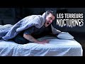 Je fais des terreurs nocturnes ! (C’est effrayant)