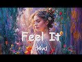 d4vd – Feel It (Lyrics) 💗♫