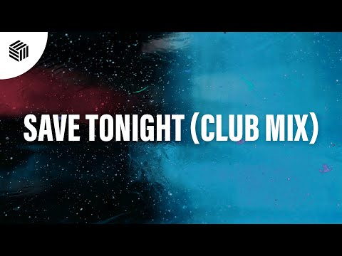 KARL KANE, Futurezound & PARAPLANE - Save Tonight (Club Mix)