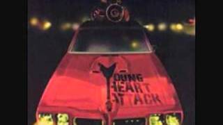 Young Heart Attack  - Sick Of Doing Time