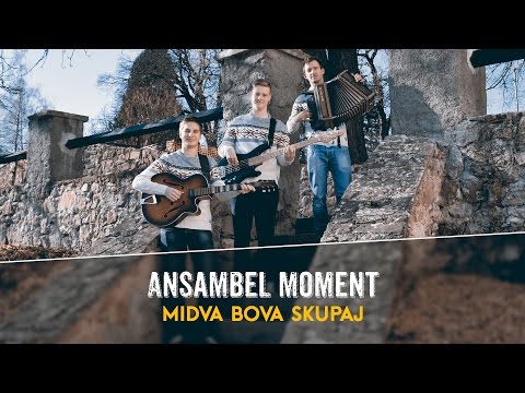Ansambel Moment - Midva bova skupaj (Offical Lyrics video)