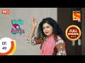 Wagle Ki Duniya Ep 49 Full Episode 30th April 2021