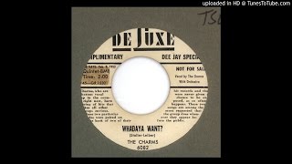 Charms, The - Whadaya Want - 1955