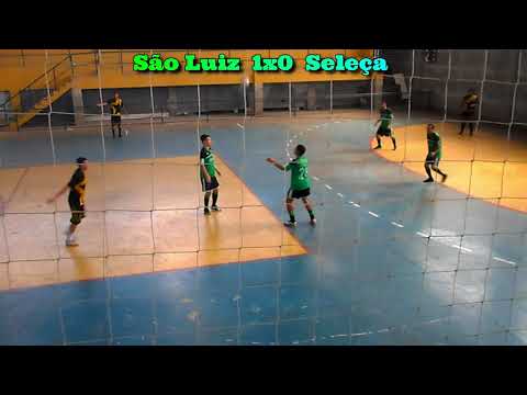Seleça  x  São Luiz      1º Quadro     07/04/2018