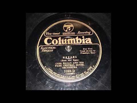 "Havana" by Cass Hagan and his Park Central Hotel Orchestra