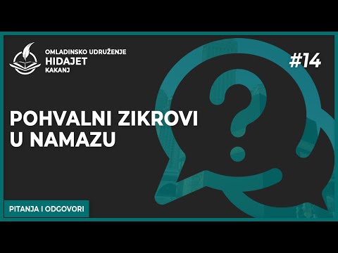 14 Pohvalni zikrovi u namazu - dr. Zijad Ljakić