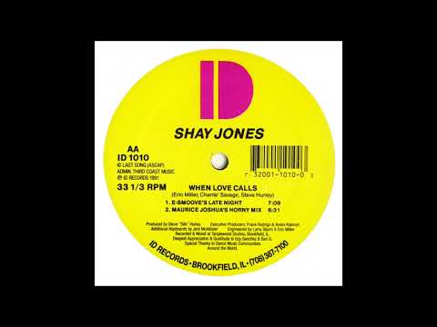 Shay Jones - When Love Calls (Maurice Joshua's Horny Mix)
