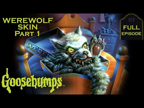 Werewolf Skin Part 1 | Full Episode | Goosebumps