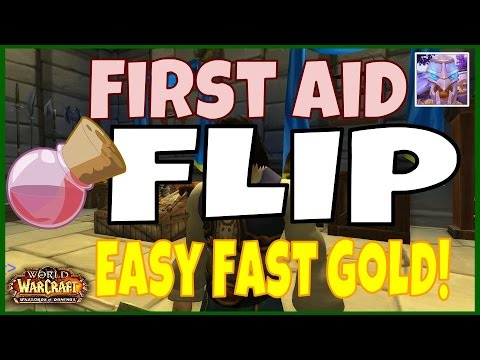 WoW 6.2 Gold Guide: How to Make Easy Gold with First Aid, WoD Guide