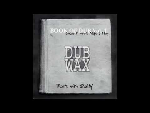 Gussie P meets Mafia & Fluxy - Moses Dub