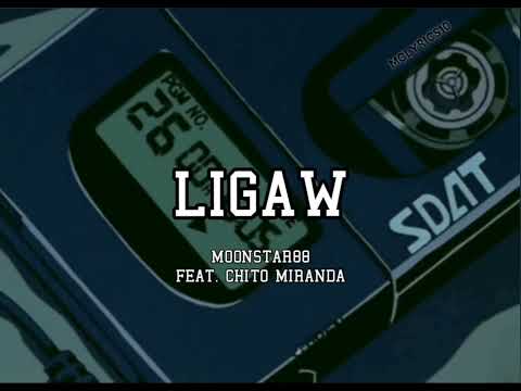 Ligaw - Moonstar88 feat. Chito Miranda (lyrics video)