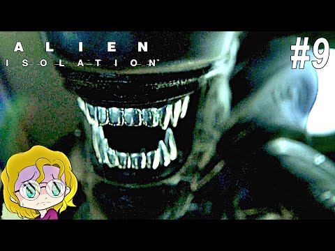 Multiple Deaths | Find A Compression Cylinder - (9) Let's Play Alien: Isolation [Blind]