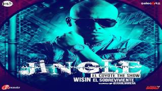 Jingle El Coyote The Show - Wisin &#39;El Sobreviviente&#39; (2013)