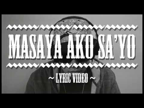 Masaya Ako Sayo (Lyric Video) - Curse One Feat. Ms. Yumi