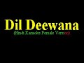 Dil deewana karaoke track