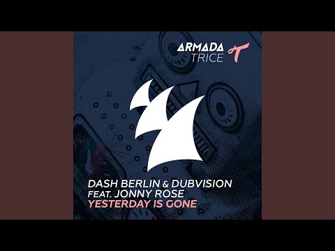Yesterday Is Gone (Original Mix)