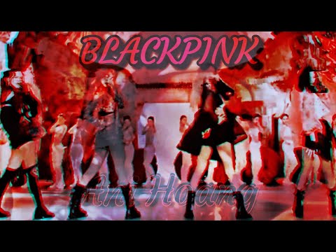 How You Like That - BLACKPINK ft. Ani Hoang