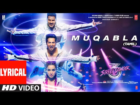 Muqabla Lyrical - Street Dancer 3D(Tamil)|A. R. Rahman,Prabhudeva,Varun D,Shraddha K,Tanishk B