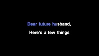 Meghan Trainor - Dear Future Husband Karaoke