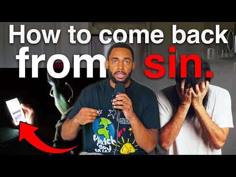 If You Just Fell Back Into Sin. Watch This.