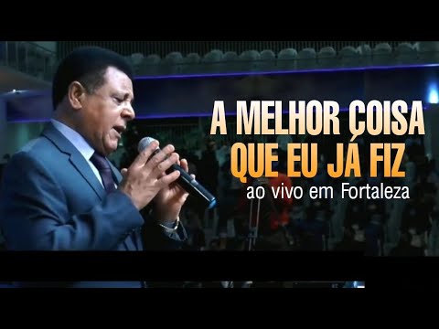 Ozéias de  Paula -  A Melhor Coisa