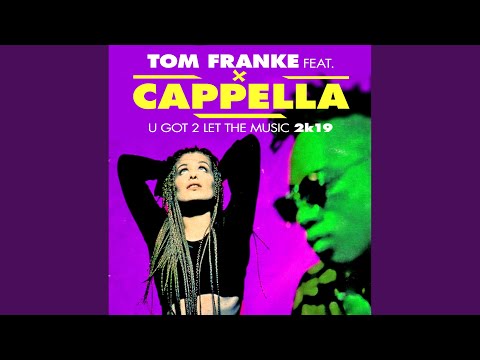 U Got 2 Let The Music 2k19 (Club Mix)