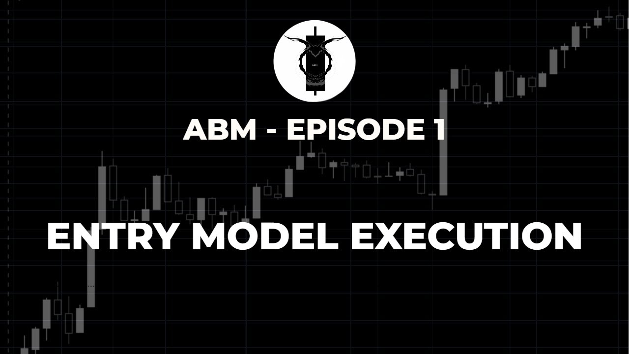 Entry Model Execution