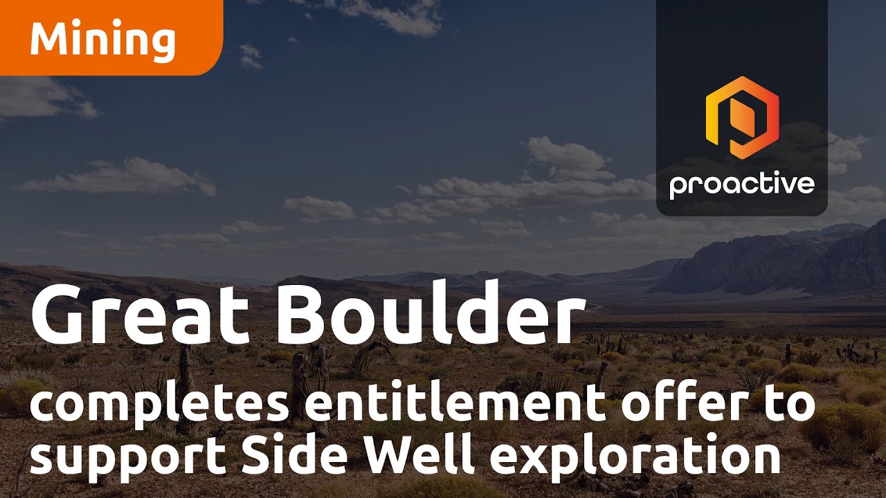 Great Boulder Resources completes entitlement offer to support Side Well exploration