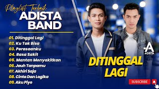 Download lagu ADISTA - DITINGGAL LAGI - KU TAK BISA - PERASAANKU || LAGU POP 2000AN TERPOPULER 2025 mp3 Download lagu ADISTA - DITINGGAL LAGI - KU TAK BISA - PERASAANKU || LAGU POP 2000AN TERPOPULER 2025 mp3