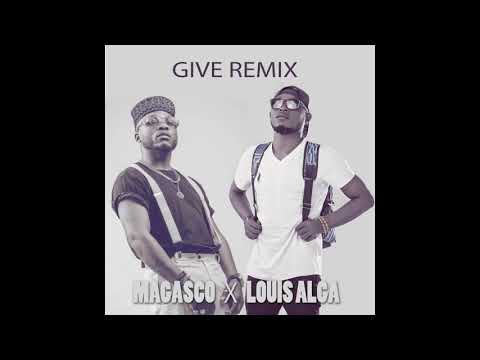 MAGASCO FT LOUIS ALGA *(GIVE RIMIX)